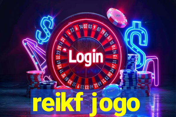 reikf jogo